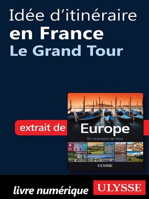 cover image of Idée d'itinéraire en France--Le Grand Tour